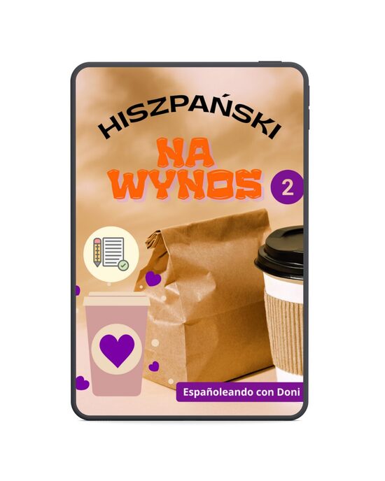LEKCJA 2 - Hiszpański na wynos (PDF, B1-C1)